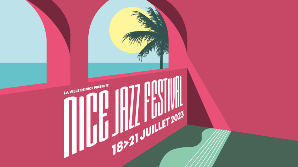 Nice Jazz Festival édition 2023 : tout savoir